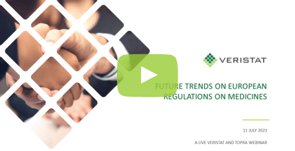 https://www.veristat.com/library/future-trends-on-european-regulations-on-medicines-replay
